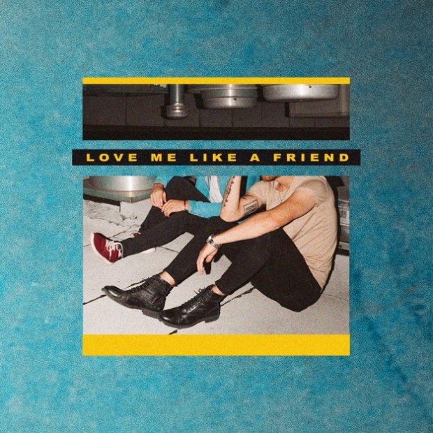 Fly By Midnight – Love Me Like a Friend
