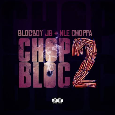 BlocBoy JB Ft. NLE Choppa – ChopBloc 2