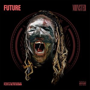 ALBUM: Future – Monster