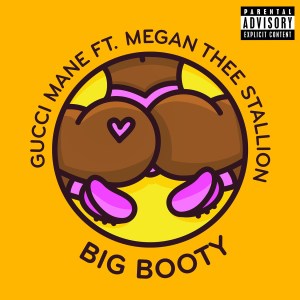 Gucci Mane Ft. Megan Thee Stallion – Big Booty