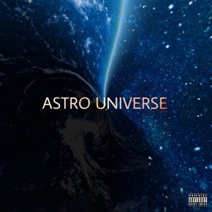 ALBUM: Travis Scott – Astro Universe