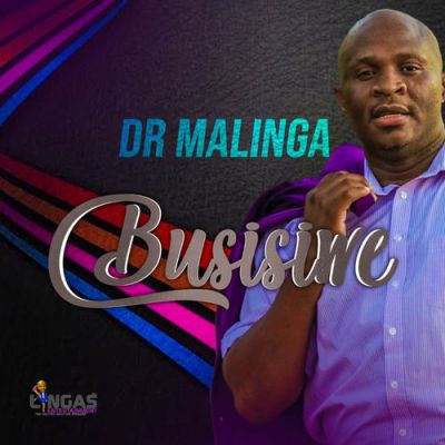ALBUM: Dr Malinga – Busisiwe