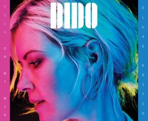 ALBUM: Dido – Still on My Mind (Deluxe)