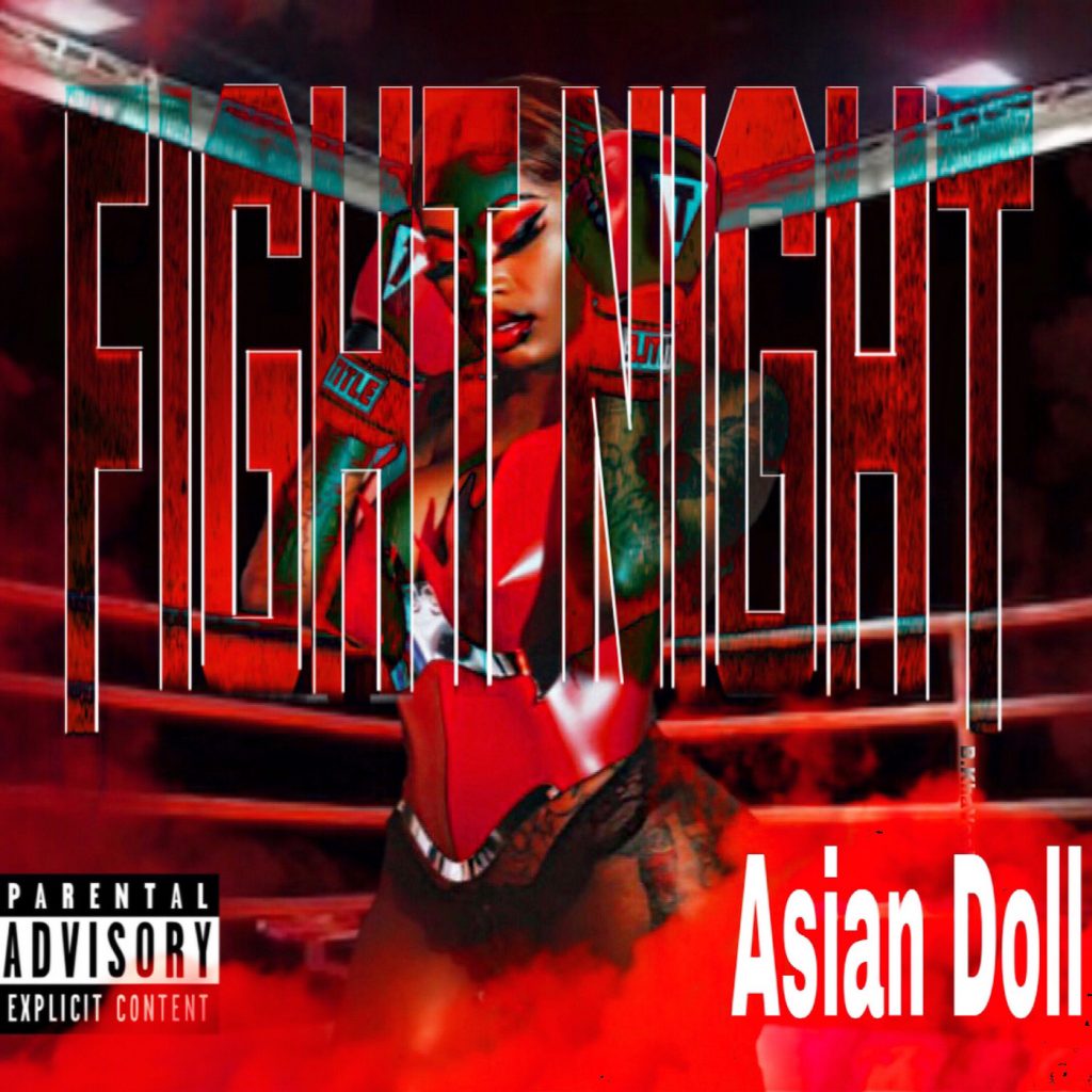 Asian Doll Ft. NLE Choppa – Fight Night