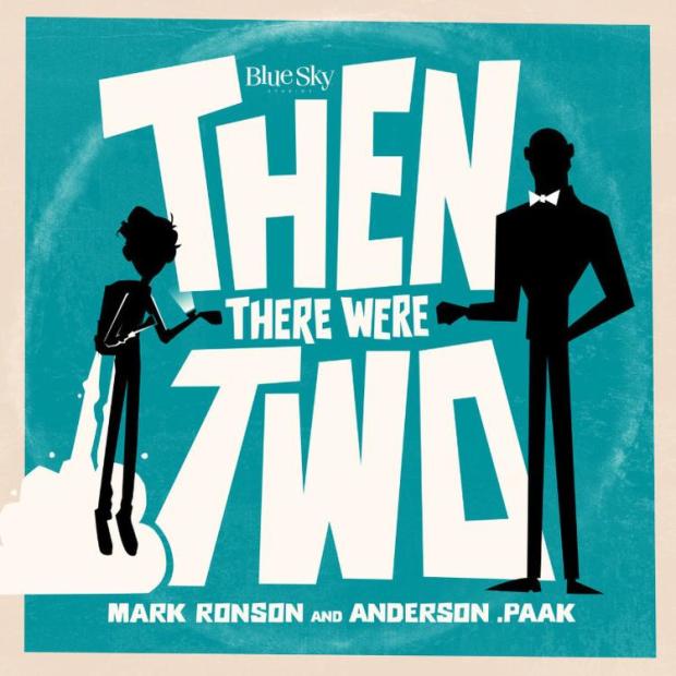 Mark Ronson Ft. Anderson .Paak – Then There Were Two