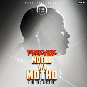 PureVibe – Motho wa Motho Ft. Leon Lee & VersaTeez
