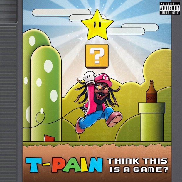 T-Pain – Think It’s A Game