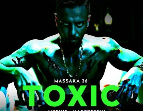 Massaka – Toxic Ft Haftbefehl & 6ix9ine