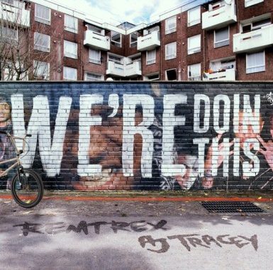 Remtrex – We’re Doin This Ft AJ Tracey