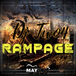 EP: DJ Two4 – Rampage