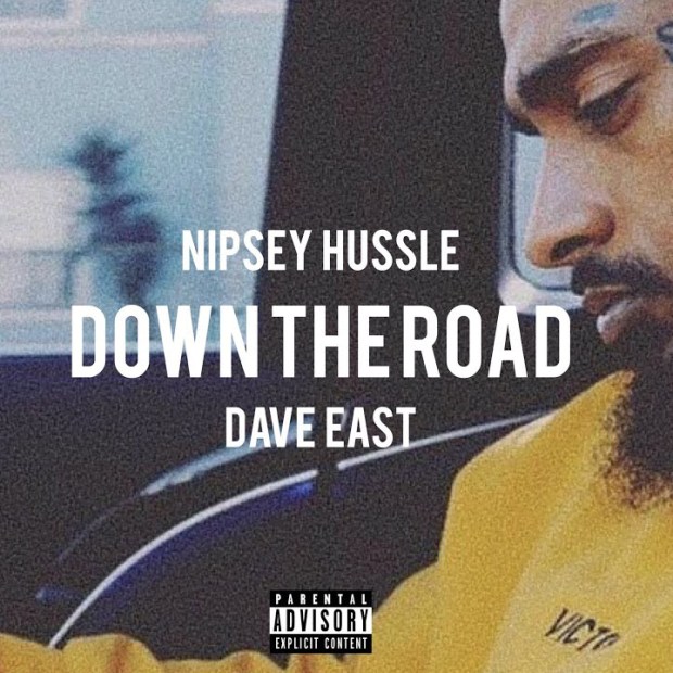 Nipsey Hussle Ft. Dave East – Down The Road