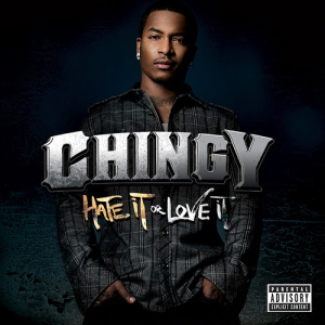 ALBUM: Chingy - Hate It or Love It