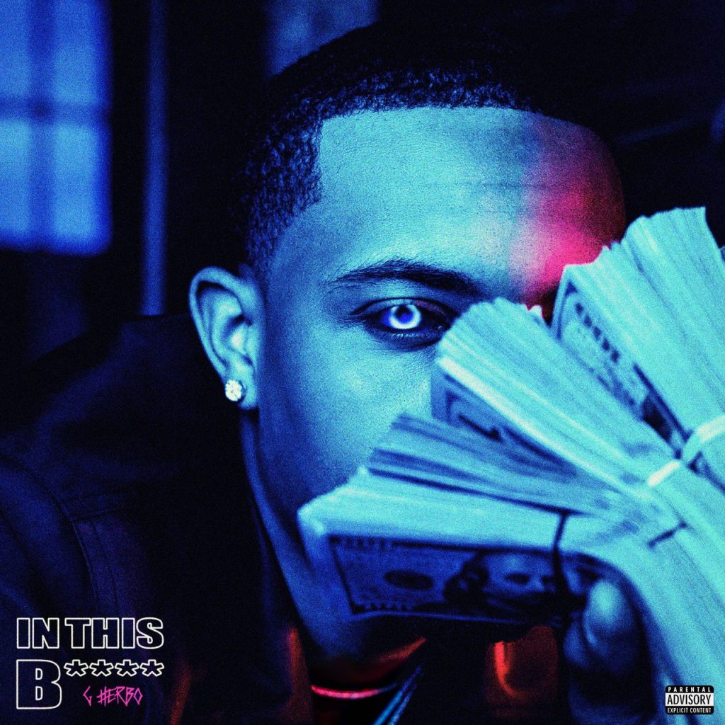 G Herbo – In This Bitch