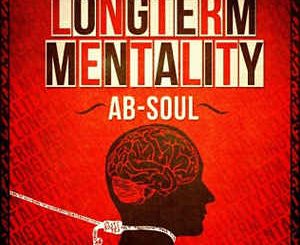 ALBUM: Ab-Soul - Longterm Mentality