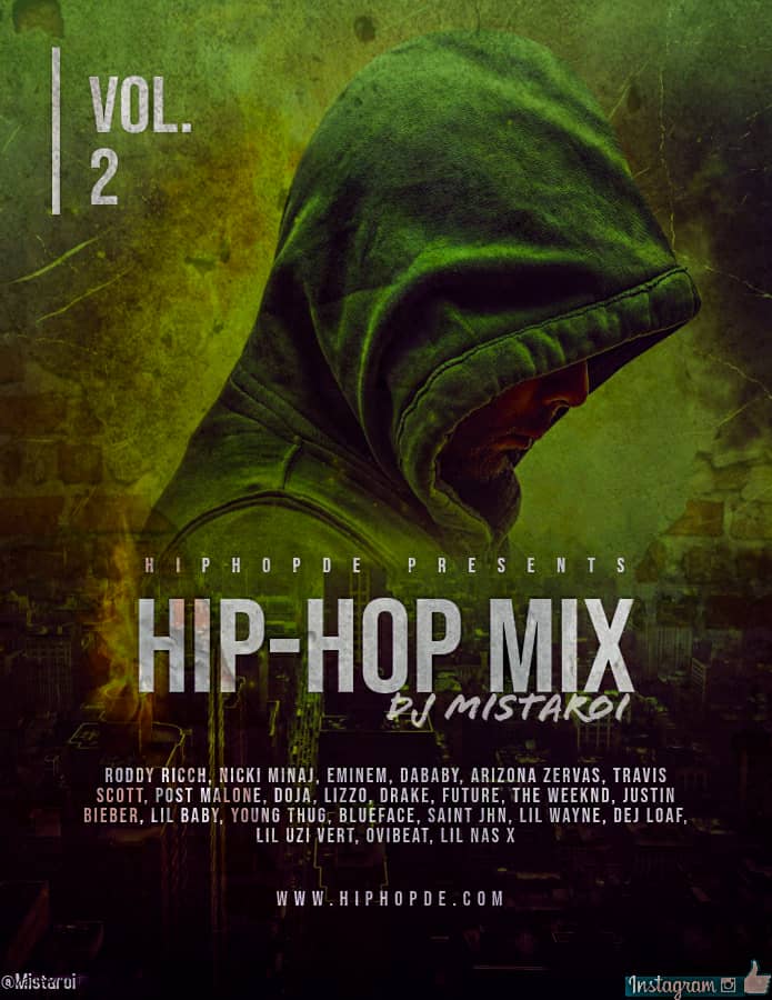 Hiphopde Ft. DJ Mistaroi - Hip Hop Mix Vol. 2