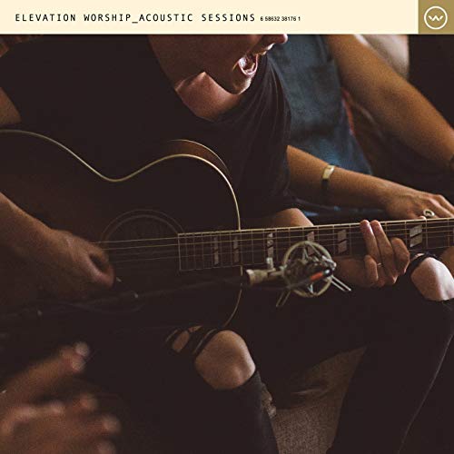 ALBUM: Elevation Worship - Acoustic Sessions