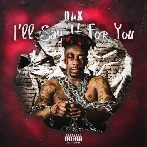 EP: Dax - I'll Say It For You