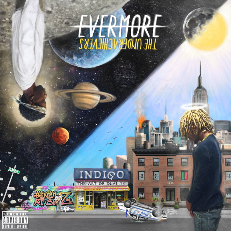 ALBUM: The Underachievers - Evermore: The Art of Duality