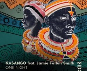 Kasango – One Night (FKA Mash Glitch Dub)