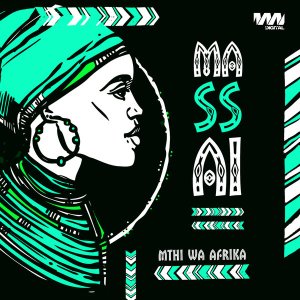 Mthi Wa Afrika – Massai