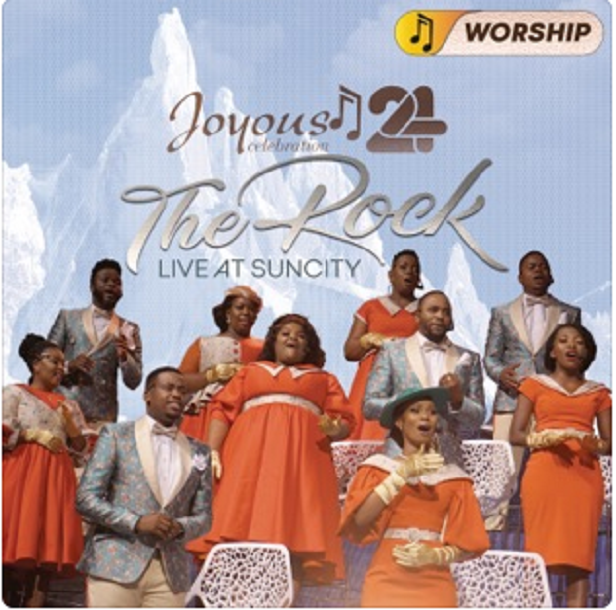 ALBUM: Joyous Celebration – Joyous Celebration 24: The Rock (Live At Sun City) Worship Version