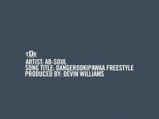 Ab-Soul – Dangerookipawaa Freestyle