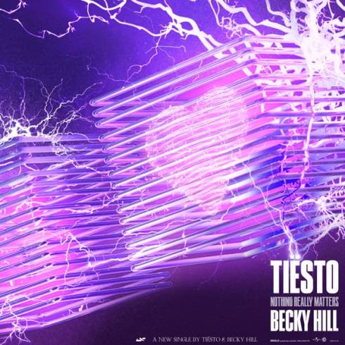 Tiësto & Becky Hill – Nothing Really Matters