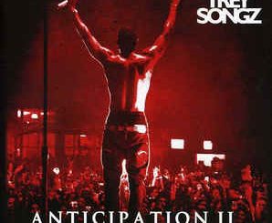 ALBUM: Trey Songz – Anticipation II