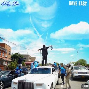 Dave East – My Loc