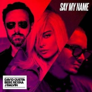 David Guetta, Demi Lovato & J Balvin – Say My Name