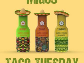 Migos – Taco Tuesday