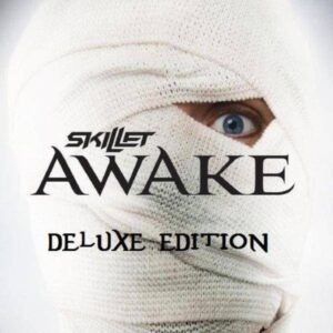 ALBUM: Skillet - Awake (Deluxe Version)
