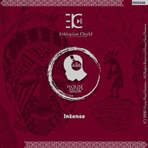 Ethiopian Chyld - Intense (Original Mix)