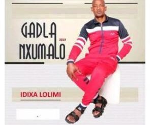 Gadla Nxumalo – Idixa Lolimi