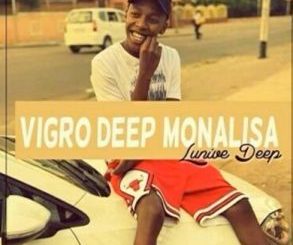 Lunive Deep - Vigro Deep Monalisa Revisit (Angry Bassplay)