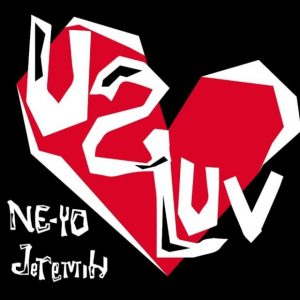 Ne-Yo – U 2 Love (Feat. Jeremih)
