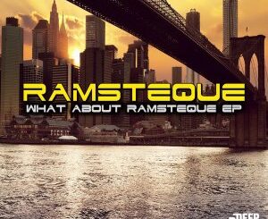 RamsTeque – What About RamsTeque