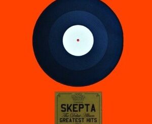 ALBUM: Skepta - Greatest Hits