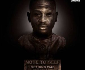 ALBUM: Sleezy Luciano – Note To Self (Nothing Was Overnight)