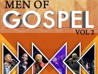 Spirit of Praise – Men of Gospel Vol. 2