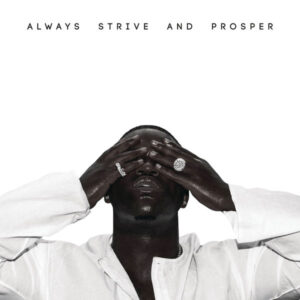 ALBUM: A$AP Ferg - Always Strive and Prosper