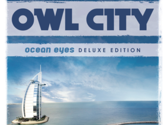 ALBUM: Owl City - Ocean Eyes (Deluxe Version)