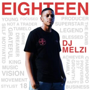 DJ Melzi – Eighteen