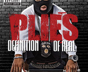 ALBUM: Plies - Definition of Real