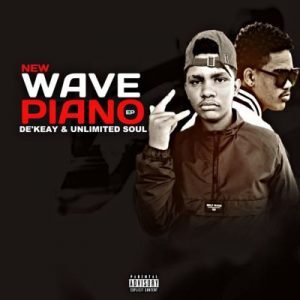 DE’KEAY – NEW WAVE PIANO feat. UNLIMITED SOUL