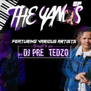 Dj Pre_Tedzo – The Yanos