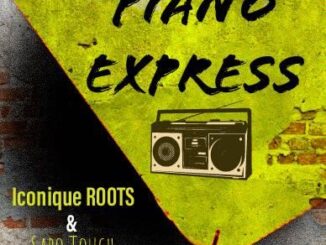 Sabo Touch – Piano Express Ft. Iconique ROOTS