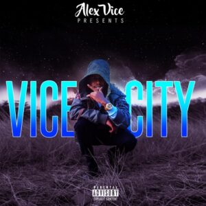 ALBUM: Alex Vice - Vice City