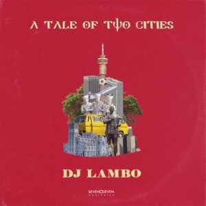 ALBUM: Dj Lambo - A Tale of Two Cities