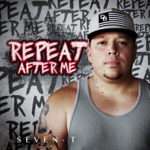 ALBUM: Seven-T - Repeat After Me
